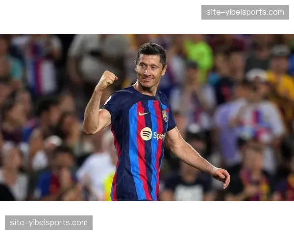 莱万替补高效输出 巴萨进攻威胁持续覆盖全场